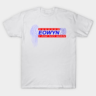 Eowyn Presidential Campaign T-Shirt